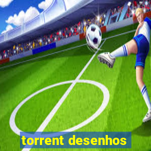 torrent desenhos